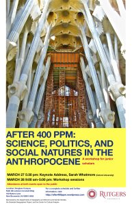 After 400 ppm: Science, Politics, and Social Natures in the Anthropocene.